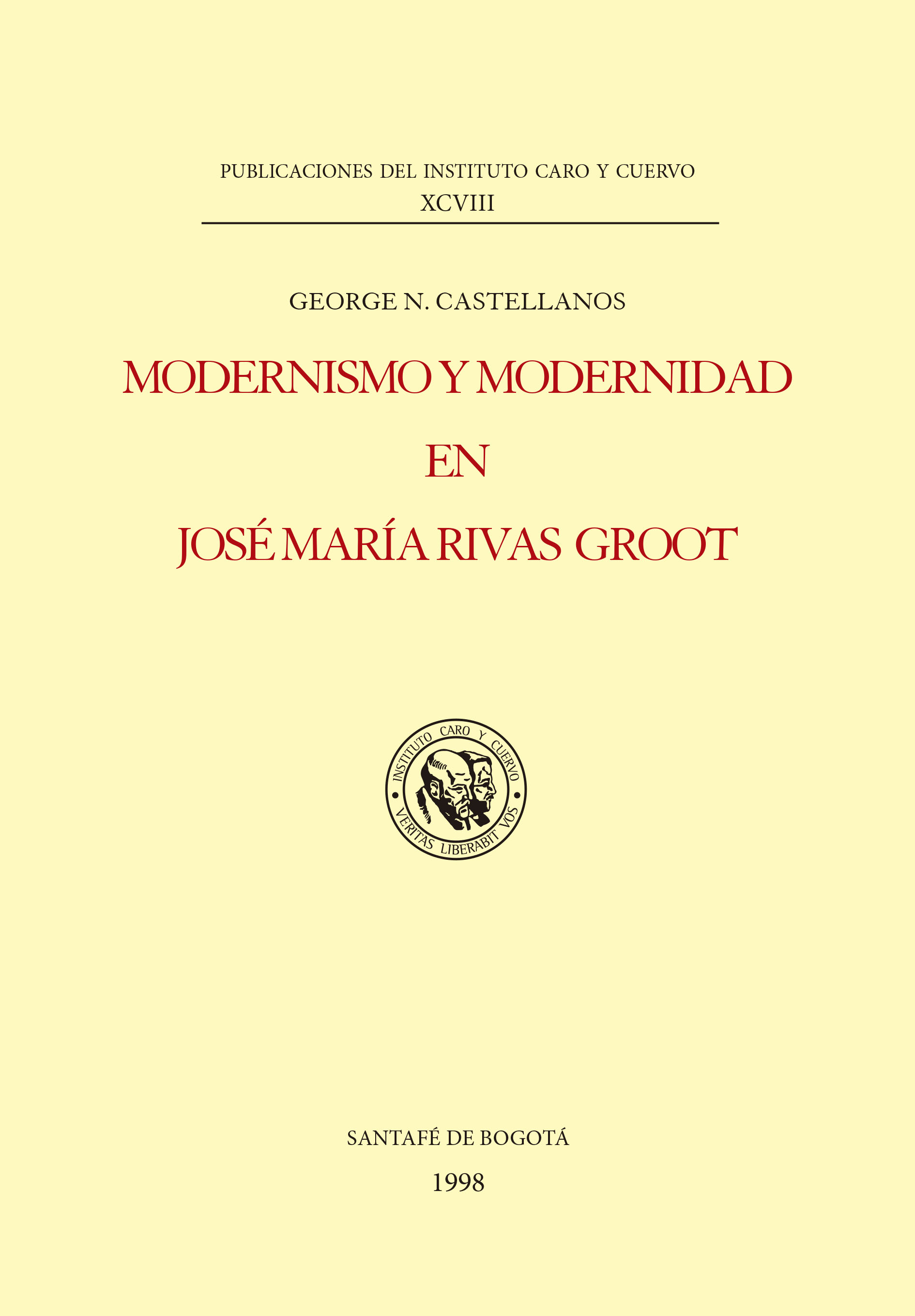 Modernismo y modernidad en José María Rivas Groot